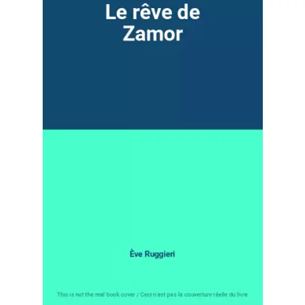 Le RêVe De Zamor - ÈVe Ruggieri-image
