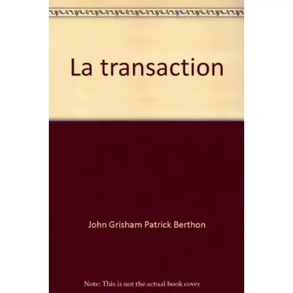 La Transaction - John Grisham-image