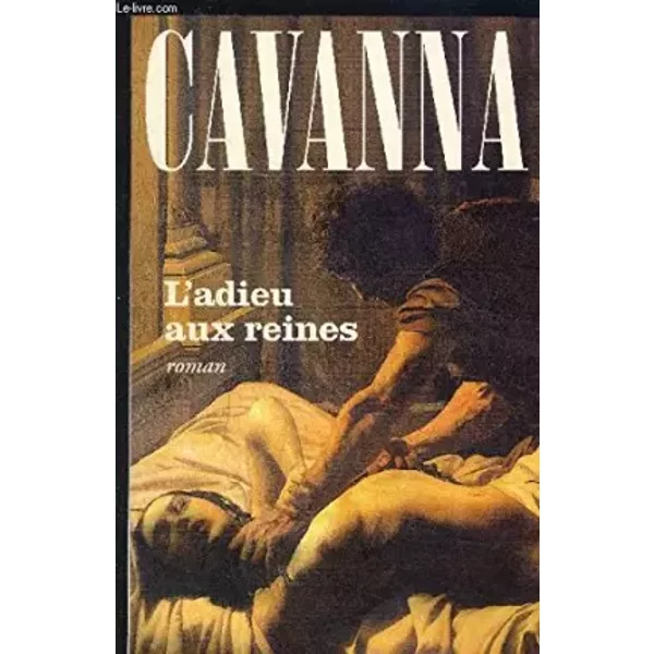 L'adieu aux reines - François Cavanna