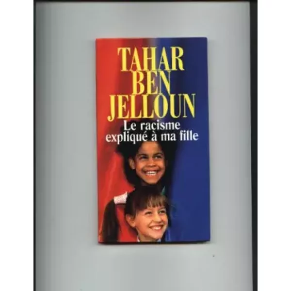 Le Racisme Expliqué à Ma Fille - Ben Jelloun Tahar-image