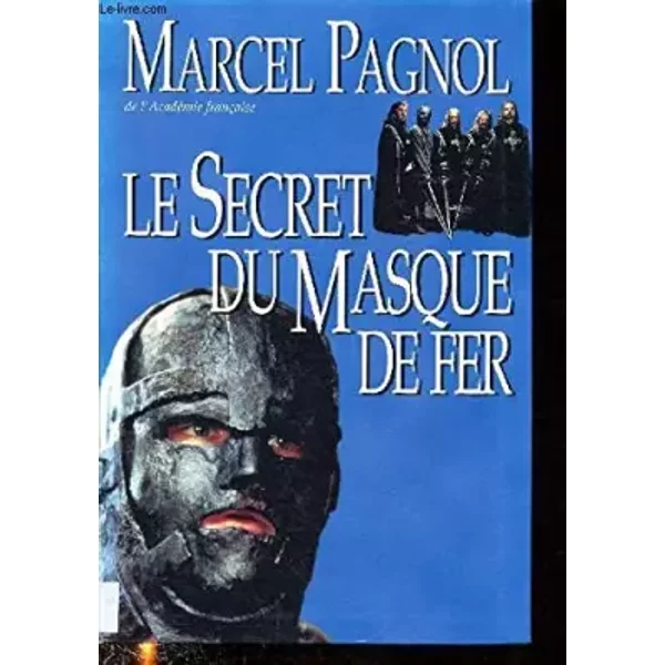 Le Secret Du Masque De Fer (Roman) - Pagnol Marcel-image