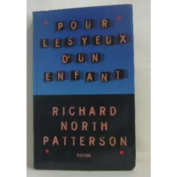 Pour Les Yeux D'un Enfant - Kern Elisabeth Patterson Richard North-image