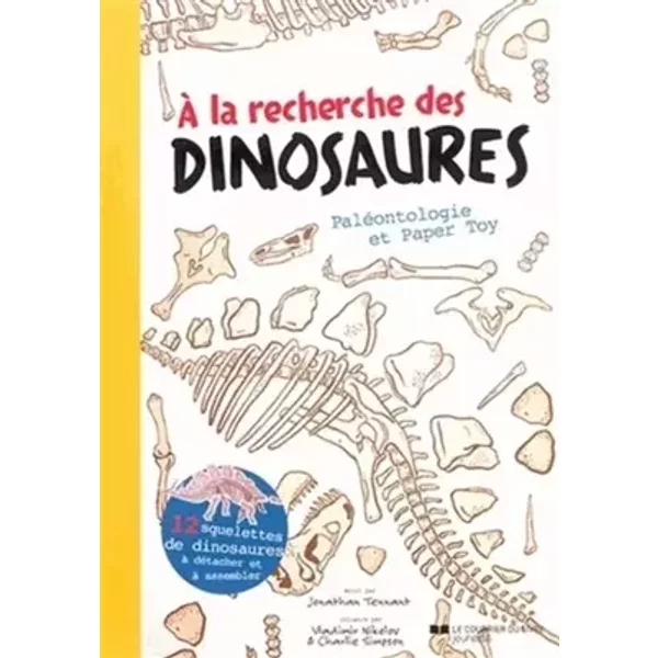 A la recherche des dinosaures - Jonathan Tennant