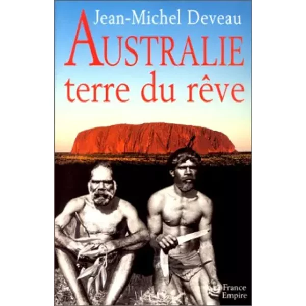 Australie Terre De RêVe - Jean-Michel Deveau-image