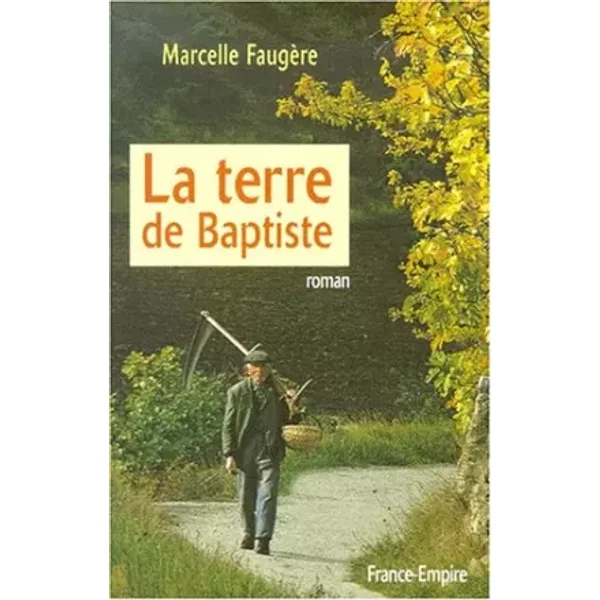 La Terre De Baptiste - Faugere-image
