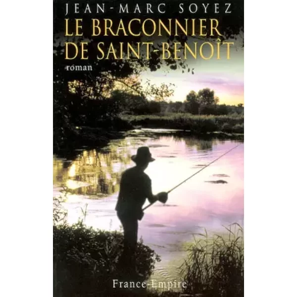 Le Braconnier De Saint-BenoîT - Jean-Marc Soyez-image