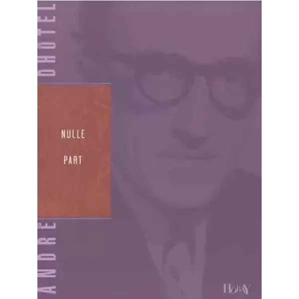 Nulle part - André Dhôtel