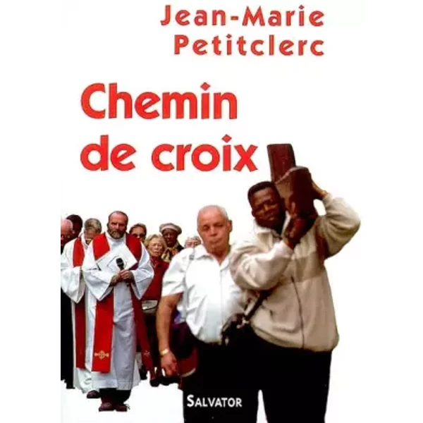 Chemin De Croix - Jean-Marie Petitclerc-image