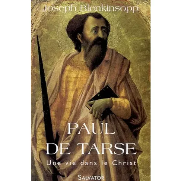 Paul De Tarse : Une Vie Dans Le Christ - Joseph Blenkinsopp-image