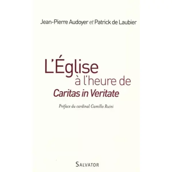 L'eglise à L'heure De : La PenséE Sociale Catholique : Un DéFi Pour Le Monde - Jean-Pierre Audoyer, Patrick De Laubier Et Camillo Ruini-image
