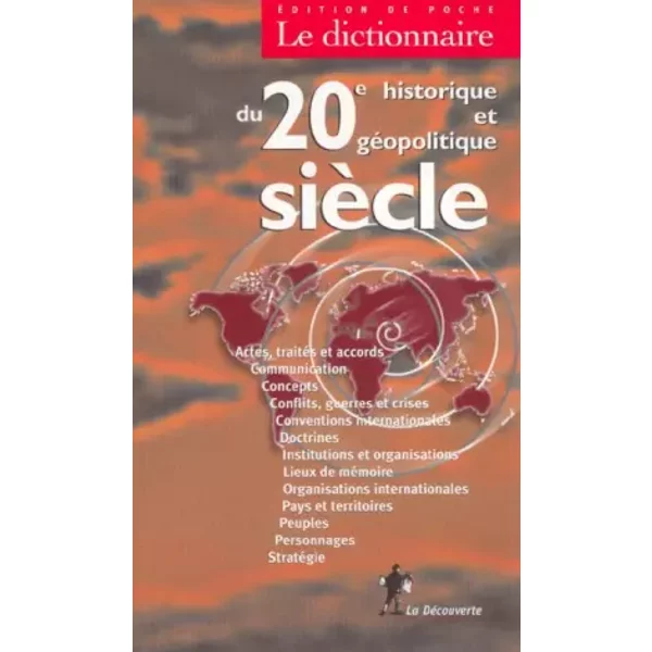 Le Dictionnaire Historique Et GéOpolitique Du Xxe SièCle - Serge Cordellier-image
