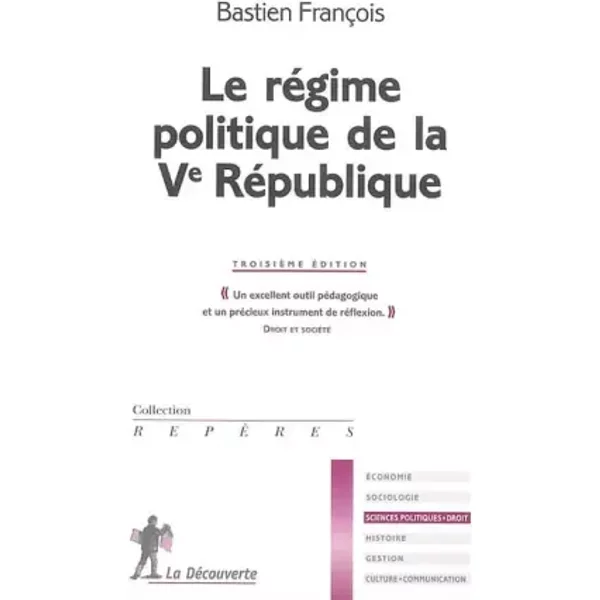 Le RéGime Politique De La Ve RéPublique - Bastien FrançOis-image