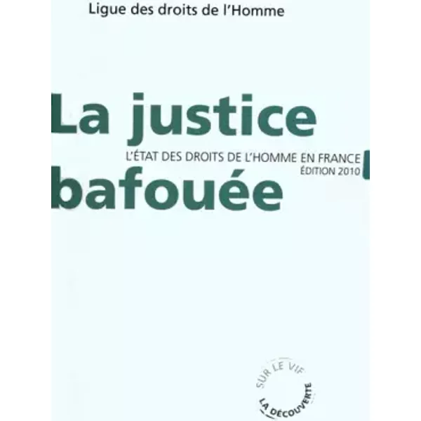 La Justice BafouéE - Ligue Des Droits De L'homme-image
