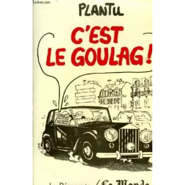 C'est Le Goulag - Plantu-image
