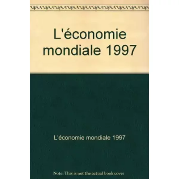 L'éConomie Mondiale 1997 - Cepii-image
