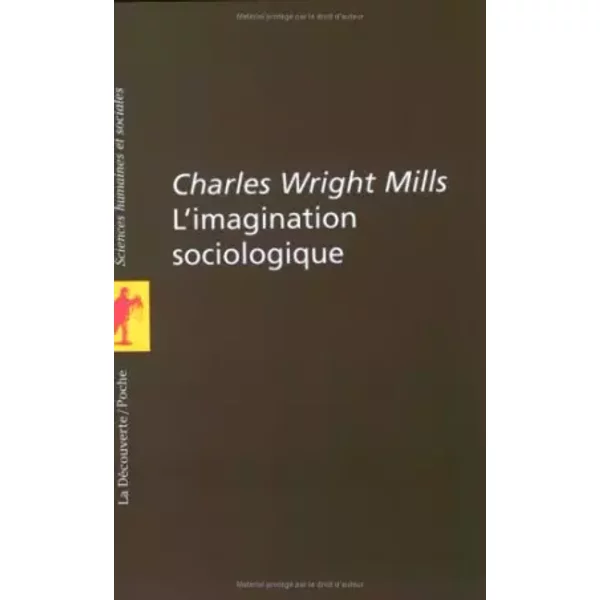 L'imagination sociologique - Charles Wright-Mills
