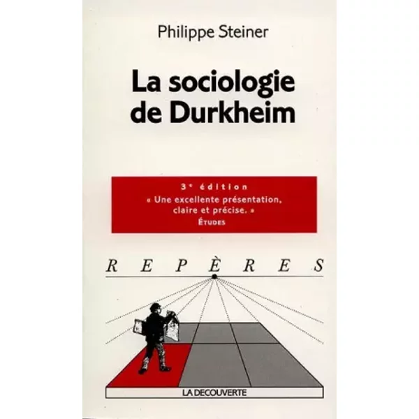 La Sociologie De Durkheim - Philippe Steiner-image