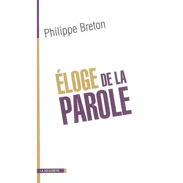 Eloge De La Parole - Philippe Breton-image