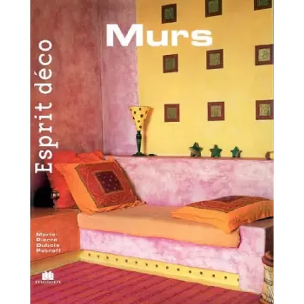 Esprit DéCo - Murs - Marie-Pierre Dubois Petroff-image