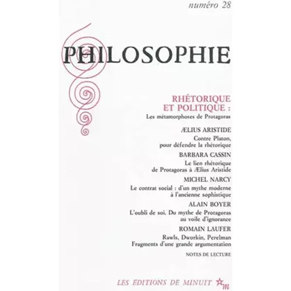 Philosiphie, n° 28 : Rhétorique et politique. Les Métamorphoses de Protagoras - Collectif