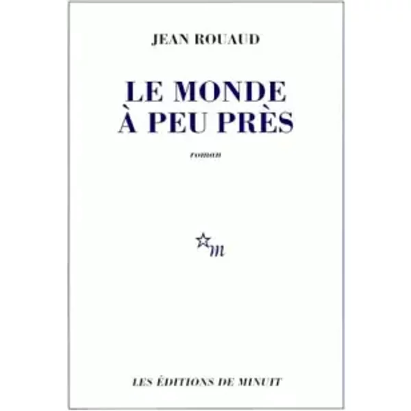 Le Monde à Peu PrèS - Jean Rouaud-image