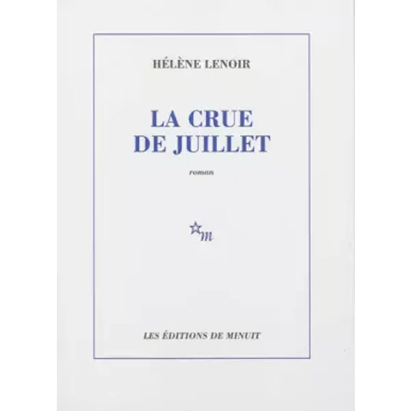 La Crue De Juillet - HéLèNe Lenoir-image