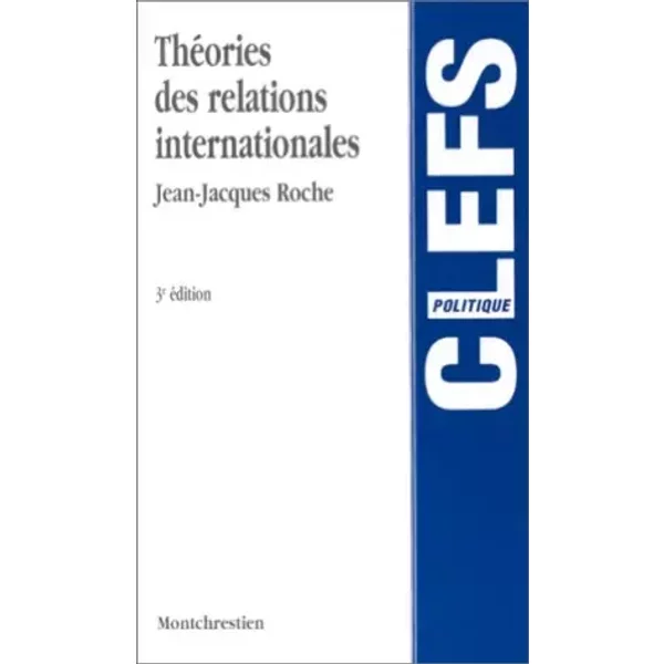 ThéOries Des Relations Internationales - Jean-Jacques Roche-image