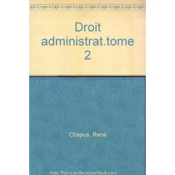 Droit Administratif General. Tome 2 - René Chapus-image
