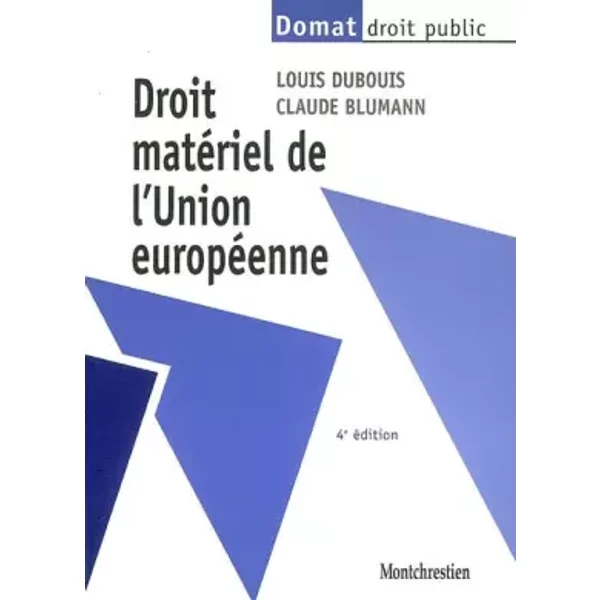 Droit MatéRiel De L'union EuropéEnne - Louis Dubouis, Claude Blumann-image