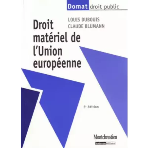 Droit MatéRiel De L'union EuropéEnne - Louis Dubouis Et Claude Blumann-image