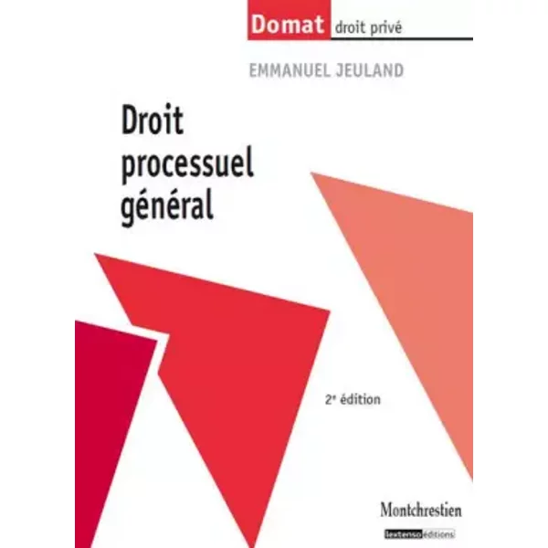 Droit processuel général - Emmanuel Jeuland