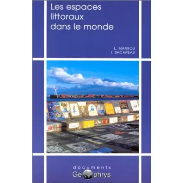 Les espaces littoraux dans le monde - Marrou, Sacareau