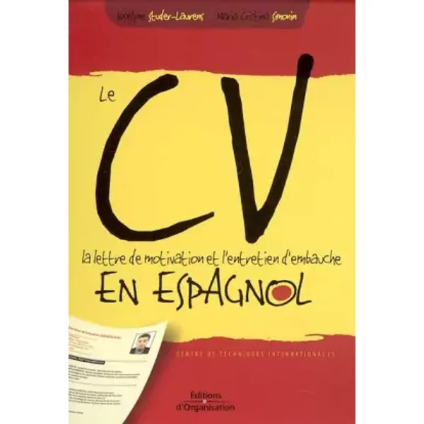 Le Cv, La Lettre De Motivation Et L'entretien D'embauche En Espagnol - Joselyne Studer-Laurens-image