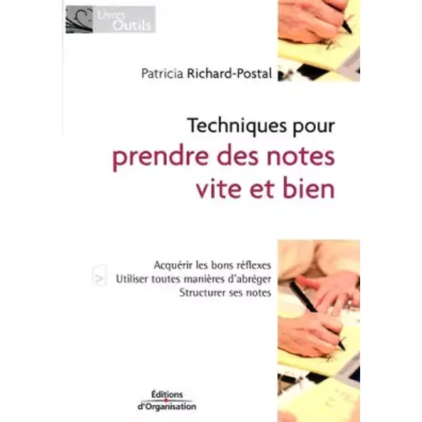 Techniques Pour Prendre Des Notes Vite Et Bien - Patricia Richard-Postal-image