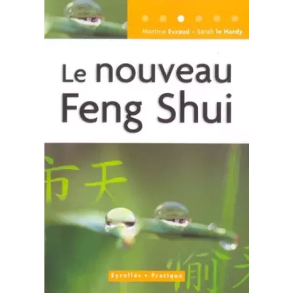Le Nouveau Feng Shui - Martine Evraud Et Sarah Le Hardy-image