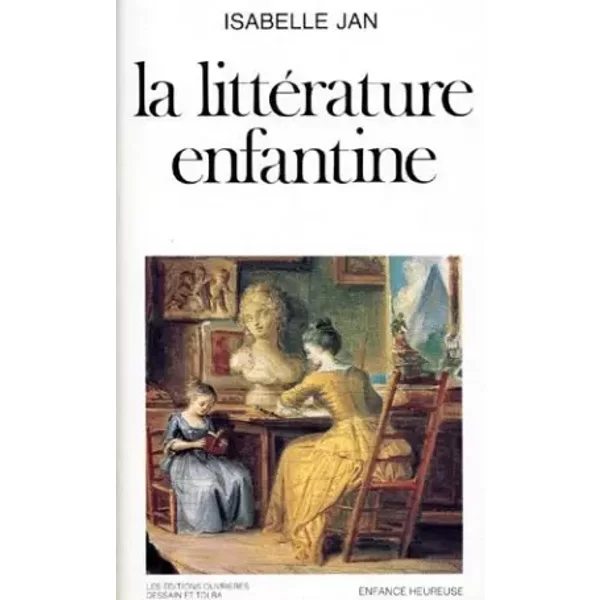 La littérature enfantine - Isabelle Jan