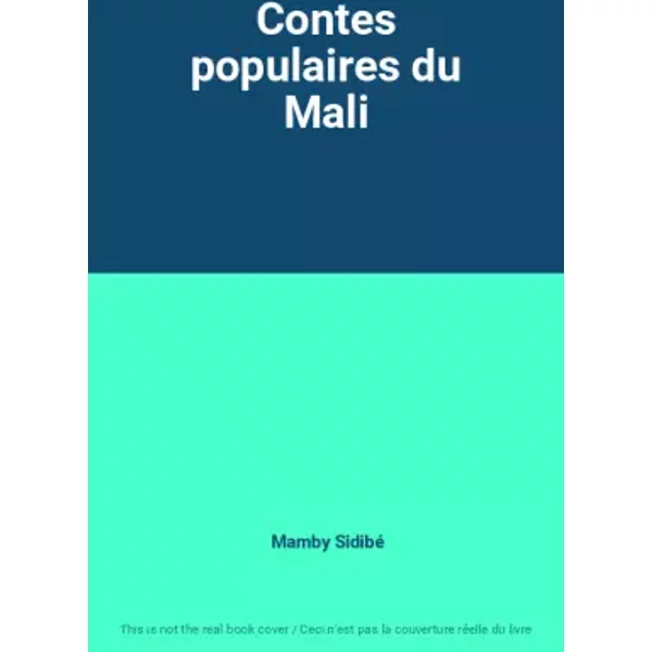 Contes populaires du Mali - Mamby Sidibé