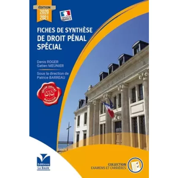 Fiches de synthèse de droit pénal spécial - Patrice Barreau