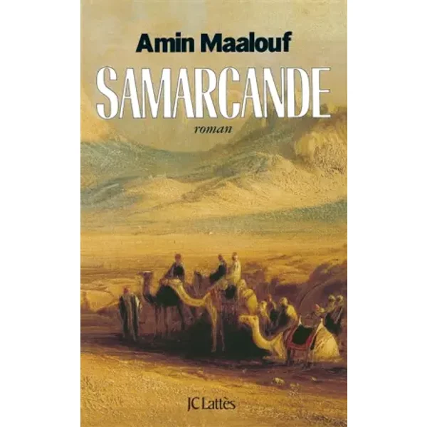 Samarcande - Amin Maalouf