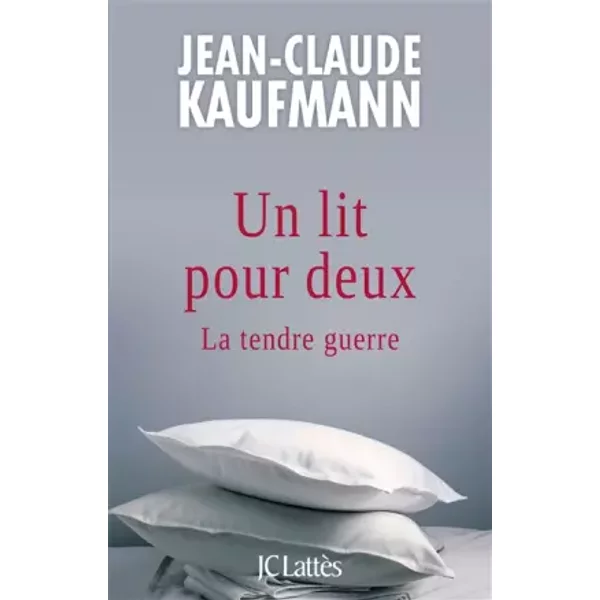 Un Lit Pour Deux - Jean-Claude Kaufmann-image