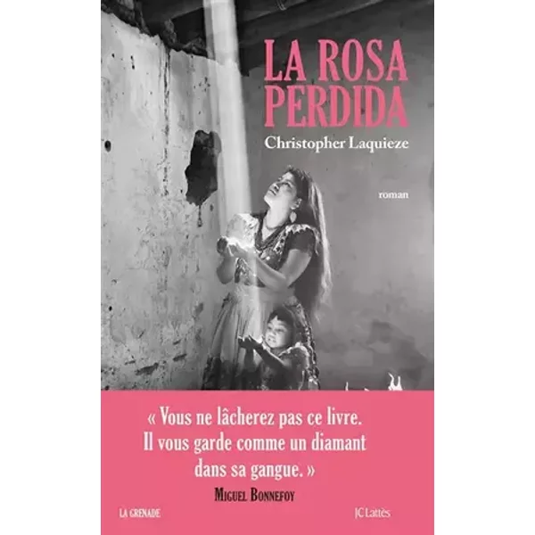 La Rosa Perdida - Christopher Laquieze
