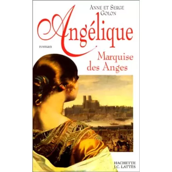 AngéLique, Tome 1 : Marquise Des Anges - Anne Golon-image