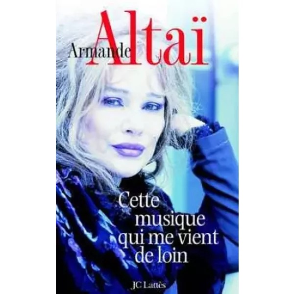 Une Musique Qui Me Vient De Loin - Armande Altaï-image
