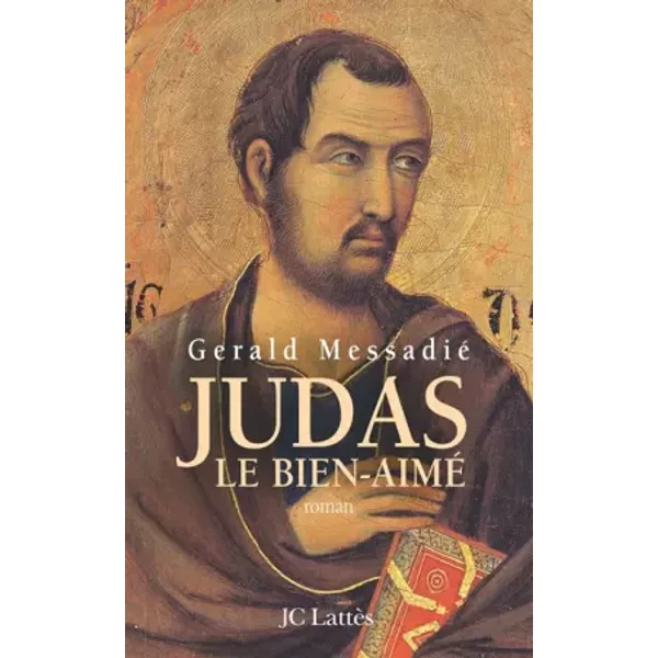 Judas Le Bien-Aimé - Gerald Messadié-image