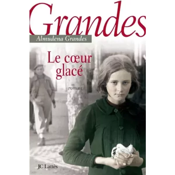 Le Coeur Glacé - Almudena Grandes-image