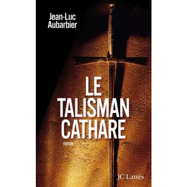 Le Talisman Cathare - Jean-Luc Aubarbier-image