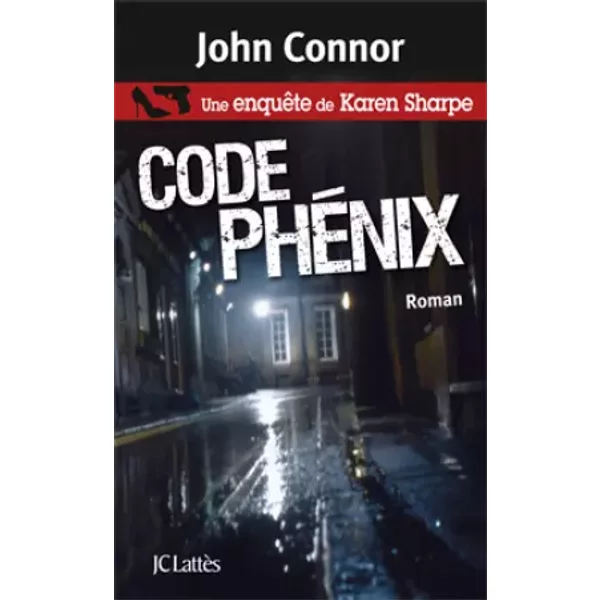Code Phénix - John Connor