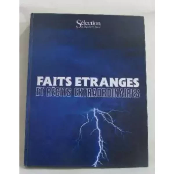 Faits éTranges Et RéCits Extraordinaires - SéLection Du Reader's Digest (France)-image