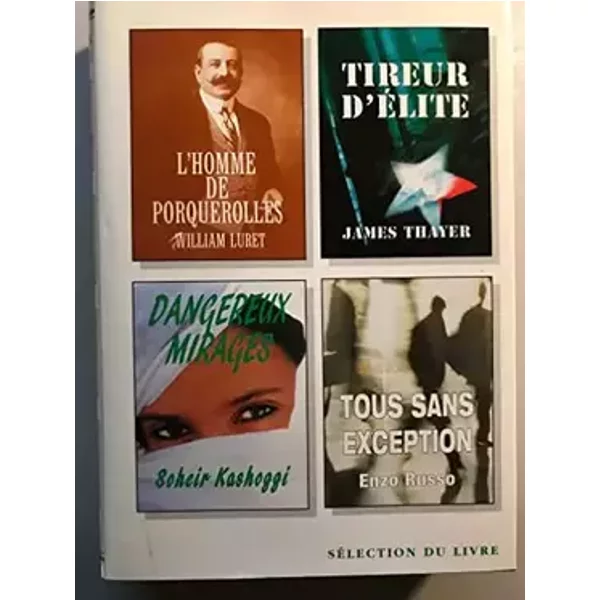 Sélection du livre.. 206. Sélection du livre. L'homme de Porquerolles. Volume : 206