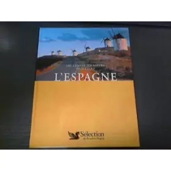Les Grands Voyageurs Racontent L'espagne - Philippe Fournier-image